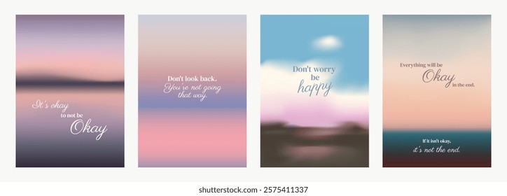 Set of four motivational posters with soft pastel gradients. Inspirational quotes on blurred backgrounds. Encouraging words in calming hues. Pastel inspirational quote poster template vectors.