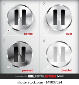 Set of four positions of Circle Metal Pause Button.  Normal/Up, Over, Pressed/Active and Disabled/Hit states. Applicated for HTML and Flash styling controls. Vector eps 10 Illustration.