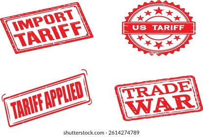 set of four red grunge-style stamps conveying the concept of import tariffs and trade war. tariffs stamp, tariffs china, international trade tariffs, trade war.