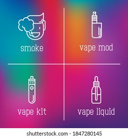 Set of four thin line icons: man is smoking, vape mod, kit, liquid. Vector illustration.