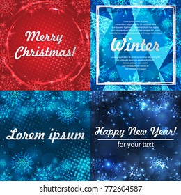 Set of four winter backgrounds. Winter frame with snowflakes. Christmas Greeting Card. New Year background with space for your text. Winter template. Christmas backdrop. New Year flyer.