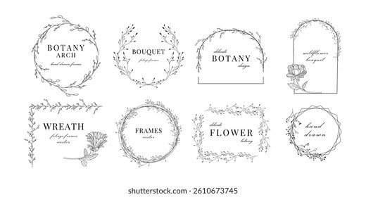 Set of frame with flowers. Botanical borders. Elements. Decoration for wedding. Hand drawn leaves. Label. Invitations. Wreath. Minimal style. Branches and herbs. Ornament