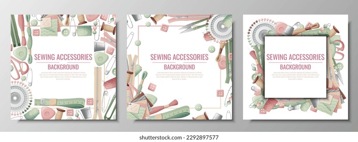 Set of frames with sewing accessories. Vector template with drawn colorful illustrations of sewing tools and supplies. Poster, banner for a sewing shop or studio.