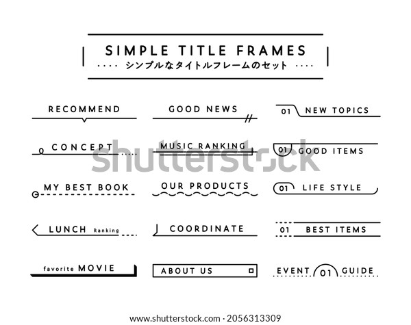 A set of frames with simple lines.\
The\
Japanese word means the same as the English title.\
This\
illustration is related to decorations, ornaments,\
etc.