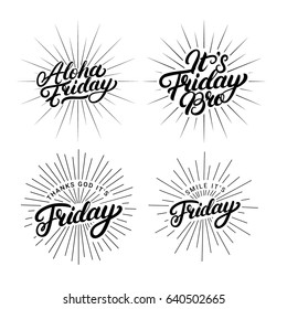 Set of Friday quotes. Hand written lettering. Motivational weekend quotes. Isolated on white background. Vector illustration.