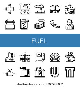Set of fuel icons. Such as Pipe, Car battery, Factory, Oil, Power plant, Engine, Tank, Muffler, Solar cell, Gas station attendant, Oil well, Valve, Tidal, Fuel station , fuel icons