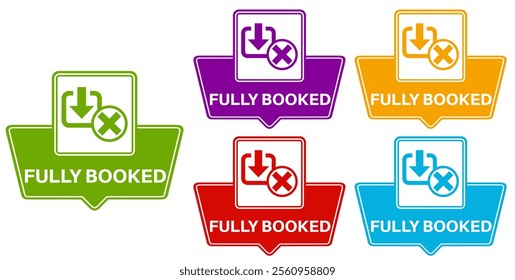 set fully booked badge labels icon. fully reserved symbol design sticker template vector illustration