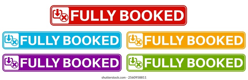 set fully booked badge labels icon. fully reserved symbol design sticker template vector illustration