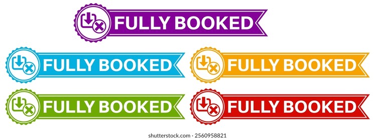 set fully booked badge labels icon. fully reserved symbol design sticker template vector illustration