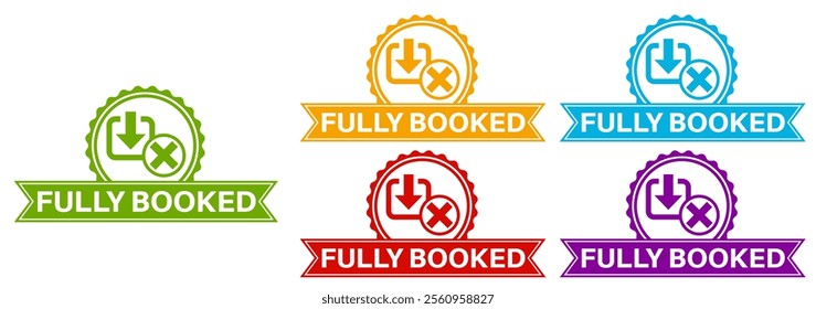 set fully booked badge labels icon. fully reserved symbol design sticker template vector illustration