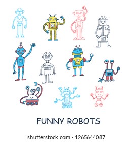 Set of fun robots. Hand drawn lines. Vector illustration for t-shirt, clothes, textile, embroidery, wall art, denim, stickers, mugs, covers, patterns, phone cases and other use