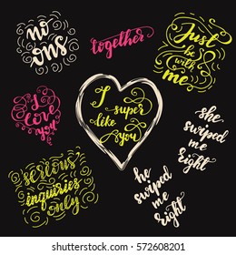 Set of funky hand drawn greeting phrases for Valentine's Day: "I super like you", "Serious inquiries only", "Just be with me", "No ONS", "I love you". Vector illustration.