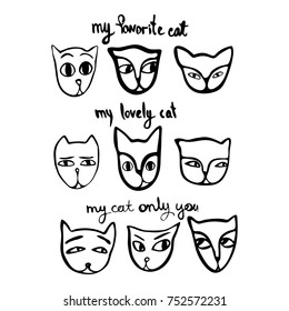 A set of funny faces of cats in the style of a hand-drawn illustration with inscriptions. Vector image isolated on white.