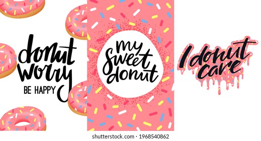 Set of Funny Greeting Cards with Donuts. Pink Dripping Glaze with Sprinkles. Vector Illustration for Cards, T-Shirts and Posters