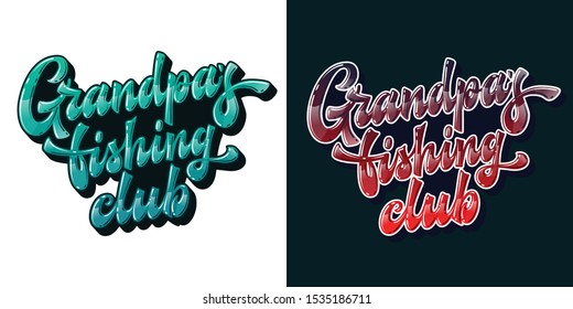 Set of funny hand drawn lettering phrase - Grandpa's fishing club. Bright colors vector text design element for family look stuff. Ocean blue, navy red and blue colors for light and dark backgrounds. 