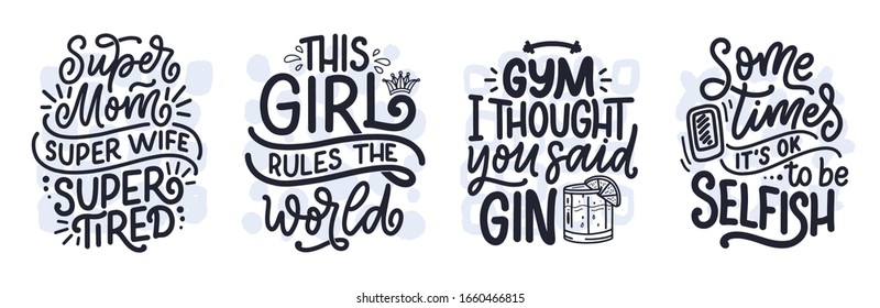 Set with funny hand drawn lettering compositions. Cool phrases for print and poster design. Inspirational feminism slogans. Girl power quotes. Greeting card template. Vector illustration