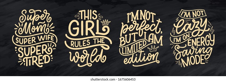 Set with funny hand drawn lettering compositions. Cool phrases for print and poster design. Inspirational feminism slogans. Girl power quotes. Greeting card template. Vector illustration