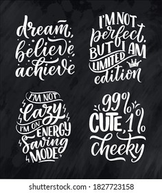 Set with funny hand drawn lettering compositions. Cool phrases for print and poster design. Inspirational feminism slogans. Girl power quotes. Greeting card template. Vector illustration