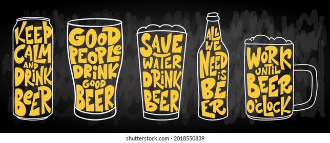 Set of Funny inspirational quotes about beer with hand lettering for pubs. Hand drawn vintage poster with mug. Vector illustration.