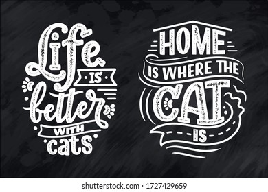 Set with funny lettering quotes about cats for print in hand drawn style. Creative typography slogans design for posters. Cool vector illustration.