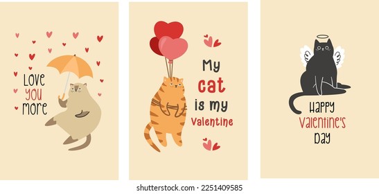 A set of funny Valentine's Day cards. Funny cats and holiday inscriptions. My cat is my Valentine. 