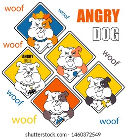 Set of funny warning signs with cute angry black and brown dog - english bulldog, playing toy car/ ball/ toy duck. Cool vector illustration on colorful background.