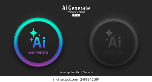 Set von Generative KI-Buttonen. Aktive und inaktive Button mit generierten Symbolen. Presse des Buttons, um Ideen zu schaffen. Neumorphismus-Design-Stil für App, Websites und Interfaces. Vektorillustration.