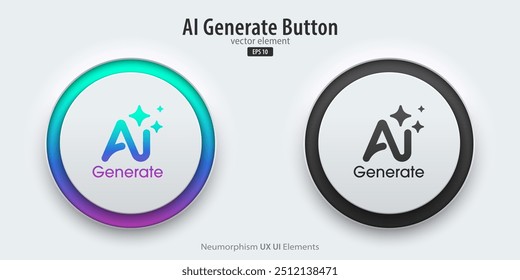 Satz generativer KI-Tasten. Aktive und inaktive Schaltflächen mit generierten Symbolen. Drücken Sie den Knopf, um Ideen zu erstellen. Neumorphismus-Design-Stil für Apps, Websites und Schnittstellen. Vektorgrafik.