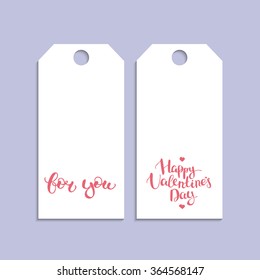 Set of gift tags with hand drawn lettering. Valentine's day. Vector EPS 10