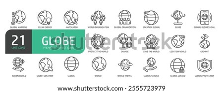 Set of globe line icons. Collection of Planet Earth, Globe, Global Business, Climate Change, Travel, Environmental Conservation, and more.