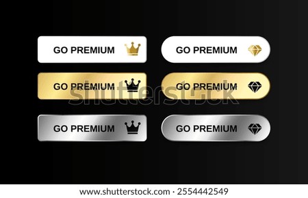 Set of Go Premium buttons icon design template. Gold, Silver metallic, and white. Premium member push buttons collection isolated. vector