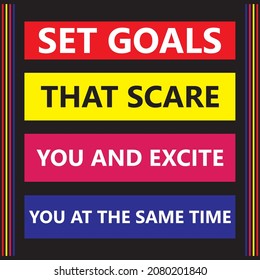 Legen Sie Ziele fest, die Sie interessieren und Sie gleichzeitig begeisternd begeistern, kreative Motivation Zitat-Poster-Vorlage-Vektorgrafik-Banner Design-Design
