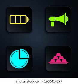 Set Gold bars, Battery charge level indicator, Pie chart infographic and Megaphone. Black square button. Vector