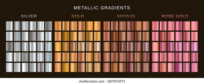 Set of gold, silver, bronze and rose gold gradients. Collection metallic textures. Vector gradients.