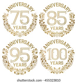 Set of golden anniversary emblems. Seventy fifth, eighty fifth, ninety fifth, hundredth years signs in vintage style.