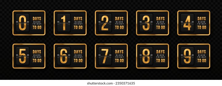 Set of golden countdown timer for Black Friday. Modern clock countdown display. Days to do.