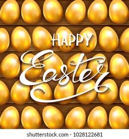 Set of golden Easter eggs on a brown wooden background, holiday lettering Happy Easter, illustration.