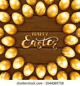 Set of golden Easter eggs with pattern on brown wooden background. Lettering Happy Easter, illustration.