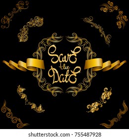 Set of golden floral elements, glitter hand-drawn text save the date, ribbons for decoration of wedding, greeting card, invitation. Vintage design. Vector illustration EPS 10.