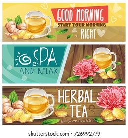 Set of good morning, spa and relax, herbal tea horizontal vector banners with teacup, sliced ginger root, leaves and flowers on wooden desk hand drawn illustrations. Healthy and natural drink concept
