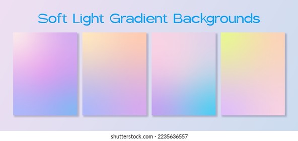 Set of gradient backgrounds in soft light colors. For covers, wallpapers, branding, social media and other projects. Vector, can be used for web and print.