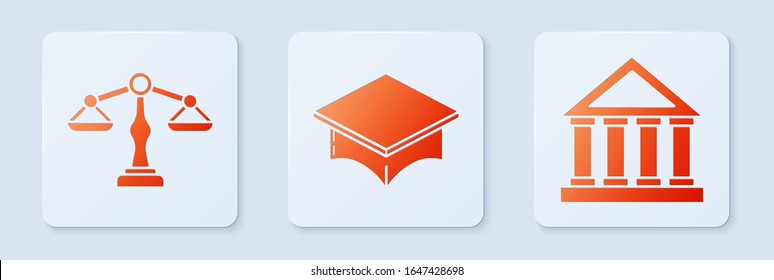 Set Graduation cap, Scales of justice and Courthouse building. White square button. Vector