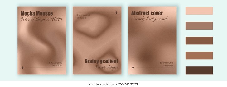 Set of grainy gradient blurred backgrounds based on color of the year 2025 Mocha Mousse. Trendy covers, posters, cards, flyer templates for print, web, social media. Modern stylish abstract designs.