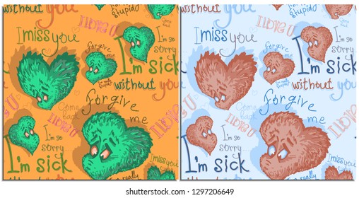 Set of graphics seamless pattern for Happy Valentine day. Color bright cartoon sad heart very upset and sick, asking for forgiveness, says sorry, i'm really stupid. Lettering and character hand drawn