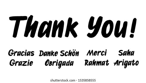 Set of grateful brush paint hand drawn lettering on white background. Thank you, Gracias, Grazie, Danke Schon, Arigato, Rahmat, Obrigada, Merci, Sahadesign templates for greeting cards, posters