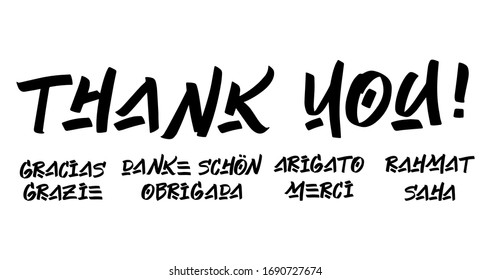 Set of grateful brush paint hand drawn lettering on white background. Thank you, Gracias, Grazie, Danke Schon, Arigato, Rahmat, Obrigada, Merci, Saha design templates for greeting cards, posters