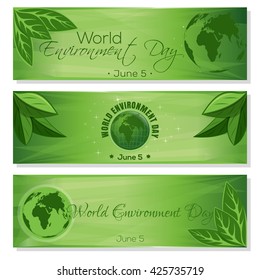 Set green banners for World Environment Day with globe, green leaves and greeting inscription. World Environment Day card. June 5. Vector illustration