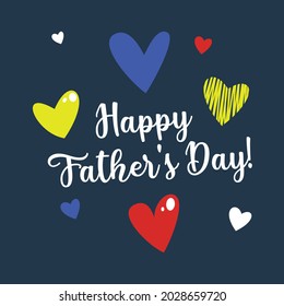 Set of greeting card with lettering Happy Father's Day and cute hand drawing hearts shape. Greetings and presents for Father's Day. Bright red and deep blue colors.