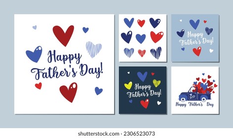 Set of greeting card with lettering Happy Father's Day and cute hand drawing hearts shape. Blue truck is full of hearts. Love dad. Greetings and presents for Father's Day