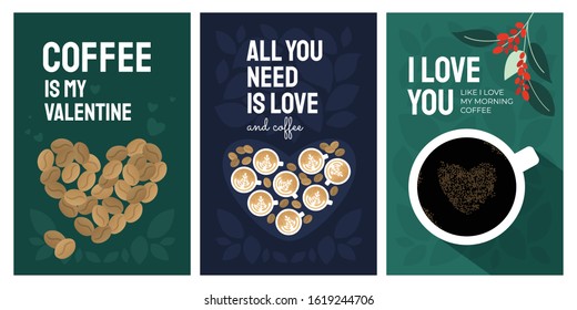 Set of greeting card for Valentines day and coffee lovers. Funny cute illustrations with cup of cappuccino and espresso. Poster with quote All you need is love. Banner with heart shaped roasted beans